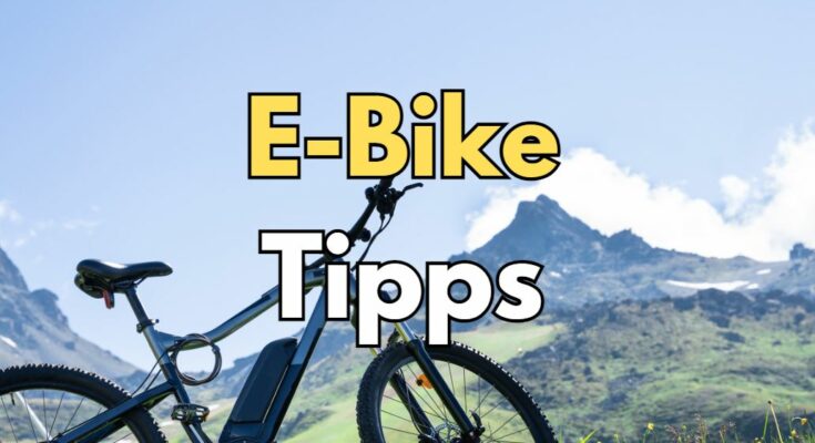 E Bike Tipps